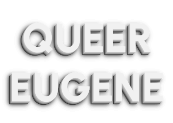 Queer Eugene Title